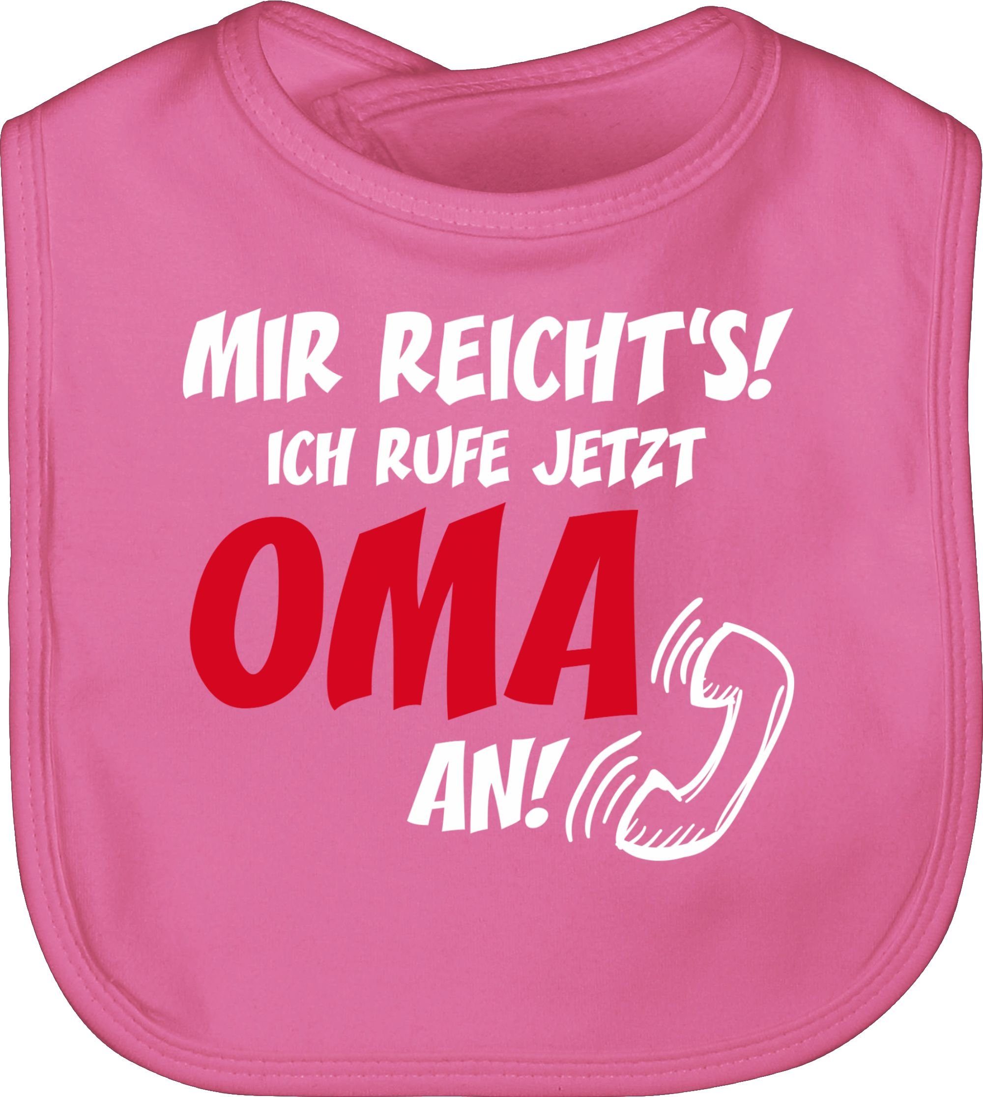 Shirtracer Lätzchen Mir reichts Ich ruf jetzt Oma an, Sprüche Baby
